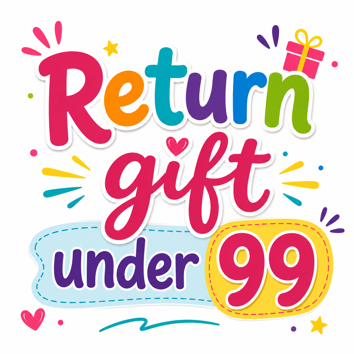 Return gift under 99