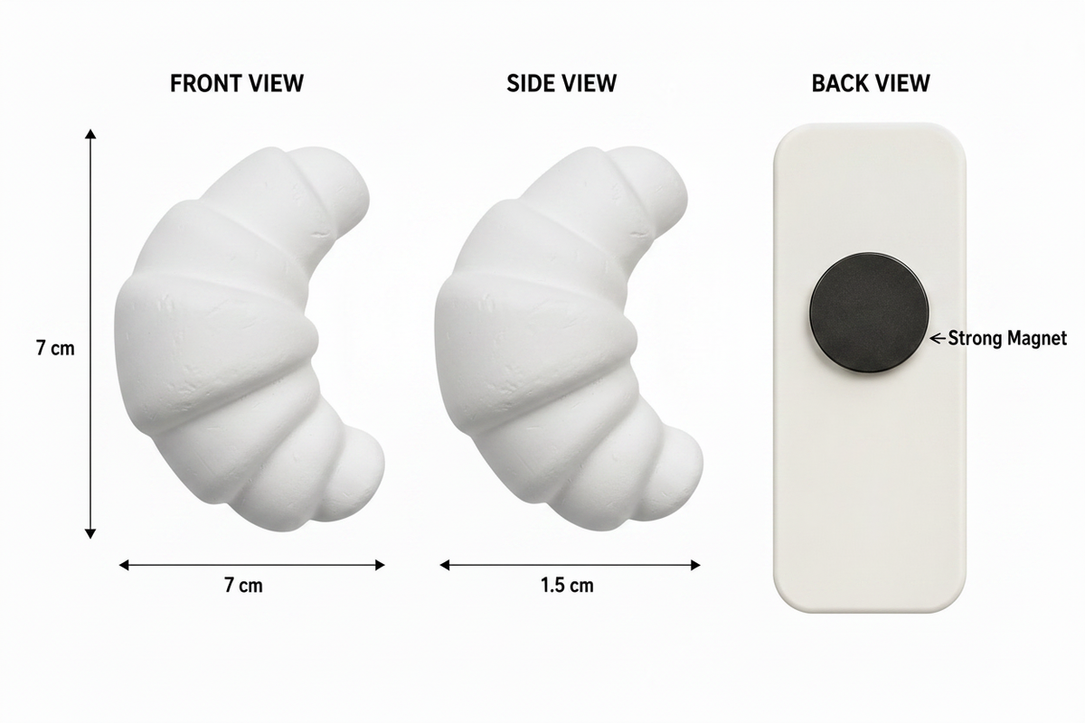 Croissant fridge magnet dimensions diagram - front, side and back view